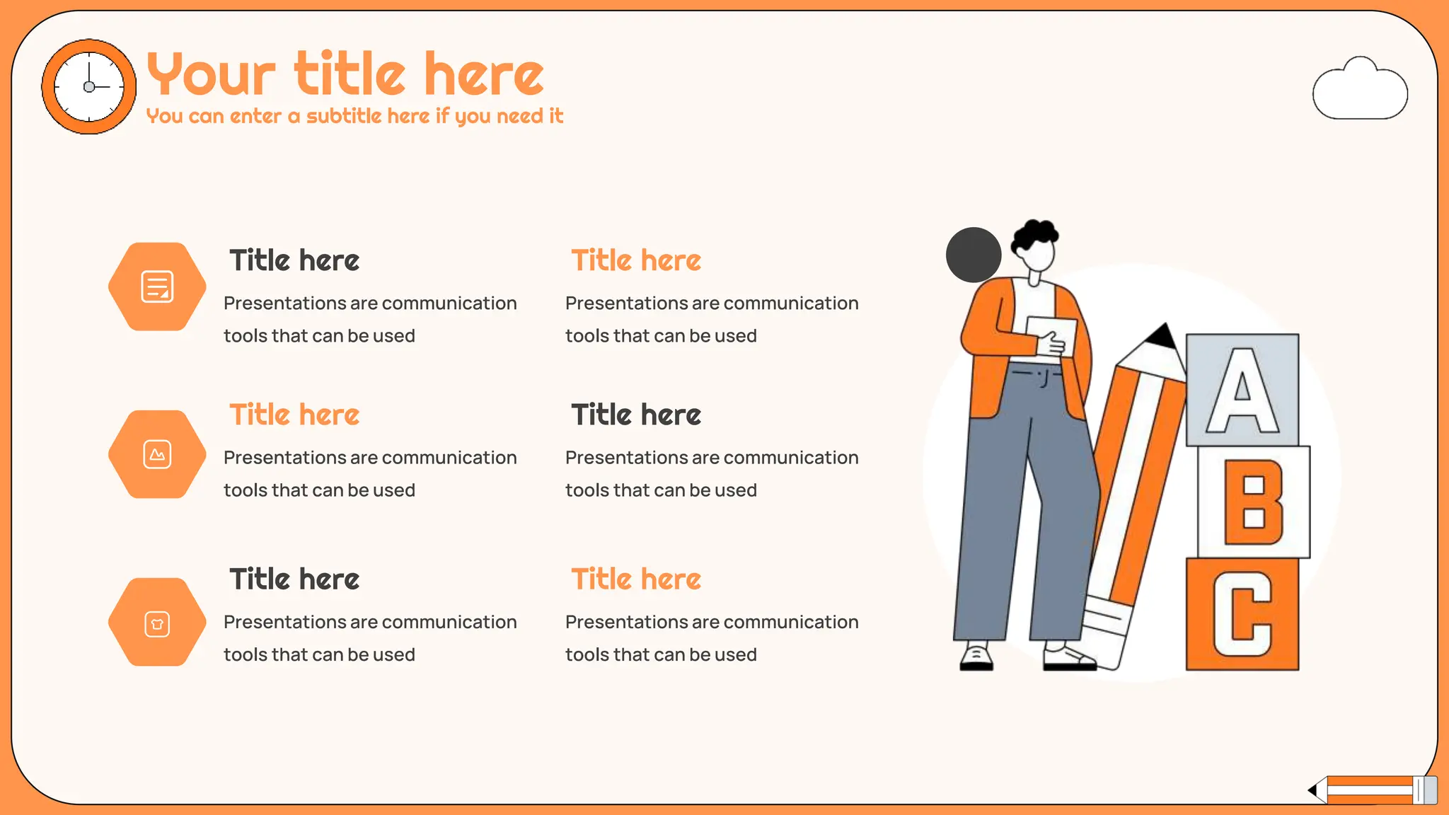 Your title here
You can enter a subtitle here if you need it
Title here
Presentations are communication
tools that can be used
Title here
Presentations are communication
tools that can be used
Title here
Presentations are communication
tools that can be used
Title here
Presentations are communication
tools that can be used
Title here
Presentations are communication
tools that can be used
Title here
Presentations are communication
tools that can be used
 