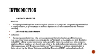 Antigen process and presentation and then MHC Molecules and functions ...