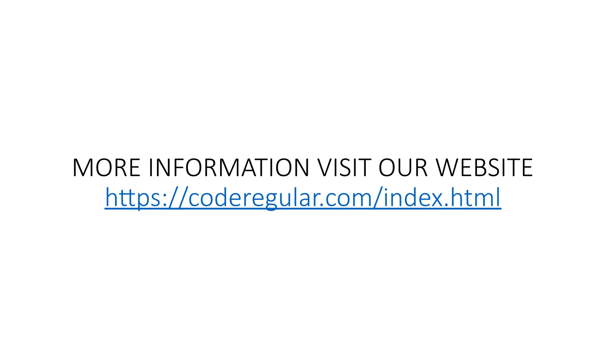 MORE INFORMATION VISIT OUR WEBSITE
https://coderegular.com/index.html
 