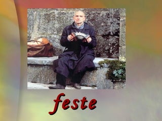 feste
 