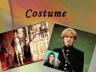 Costume
 