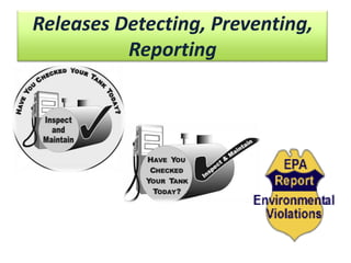 Releases Detecting, Preventing,
Reporting

 