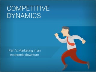 How should marketers adjust their strategies and tactics for an economic downturn or recession?