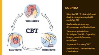 Cognitive Behavioural Therapy - CBT .pptx