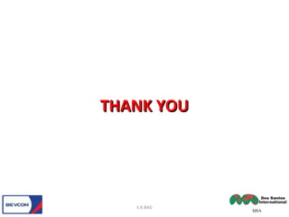 THANK YOUTHANK YOU
S.K.BAG
 