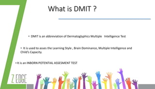 Dermatoglyphics Multiple Intelligence Test | PPTX