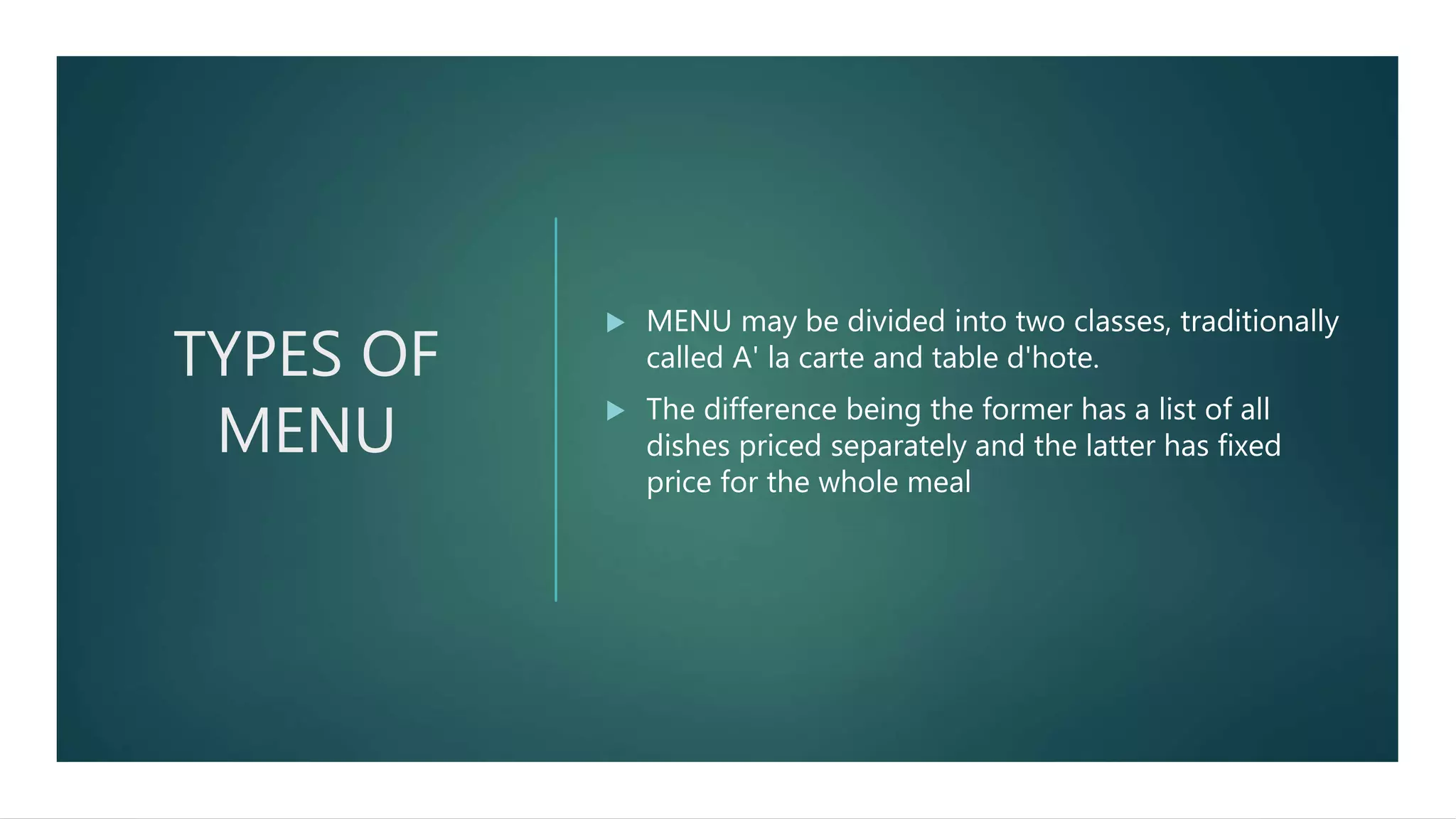 Difference Between Ala carte menu & Table d'hote menu PPT