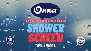 Shower Screens Onna (Panel Kaca untuk Kamar mandi Pancuran Air).
