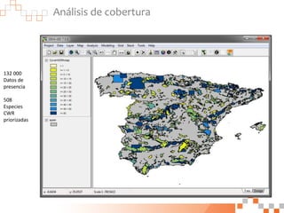Análisis de cobertura
132 000
Datos de
presencia
508
Especies
CWR
priorizadas
 