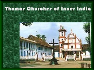 Thomas Churches of Inner India
 
