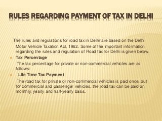 Rules and Regulations to Road Tax In Delhi