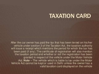 Rules and Regulations to Road Tax In Delhi