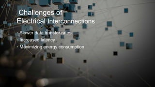 Optical Interconnection For High Performance Computing.pptx