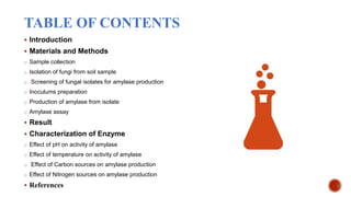 Isolation and Characterization of Amylase from Fungal Strain | PPTX