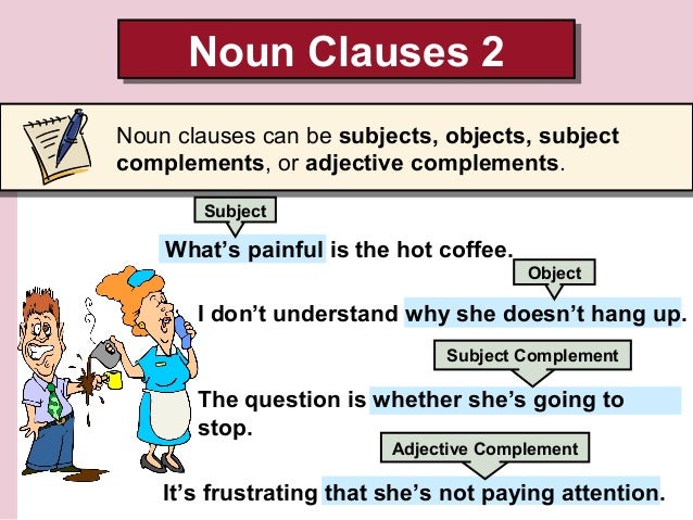 Presentation 8 noun clauses & embedded questions