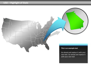 USA – Highlight of State




                           This is an example text

                           Go ahead and replace it with your
                           own text. Go ahead and replace it
                           with your own text
 
