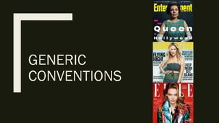 GENERIC
CONVENTIONS
 