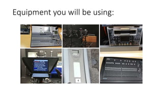 Equipment you will be using:
 