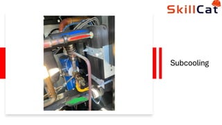 HVAC DIAGNOSTICS SUPERHEAT & SUBCOOLING | PPTX