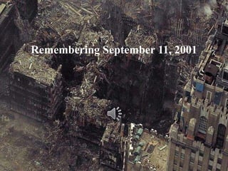 Remembering September 11, 2001

 