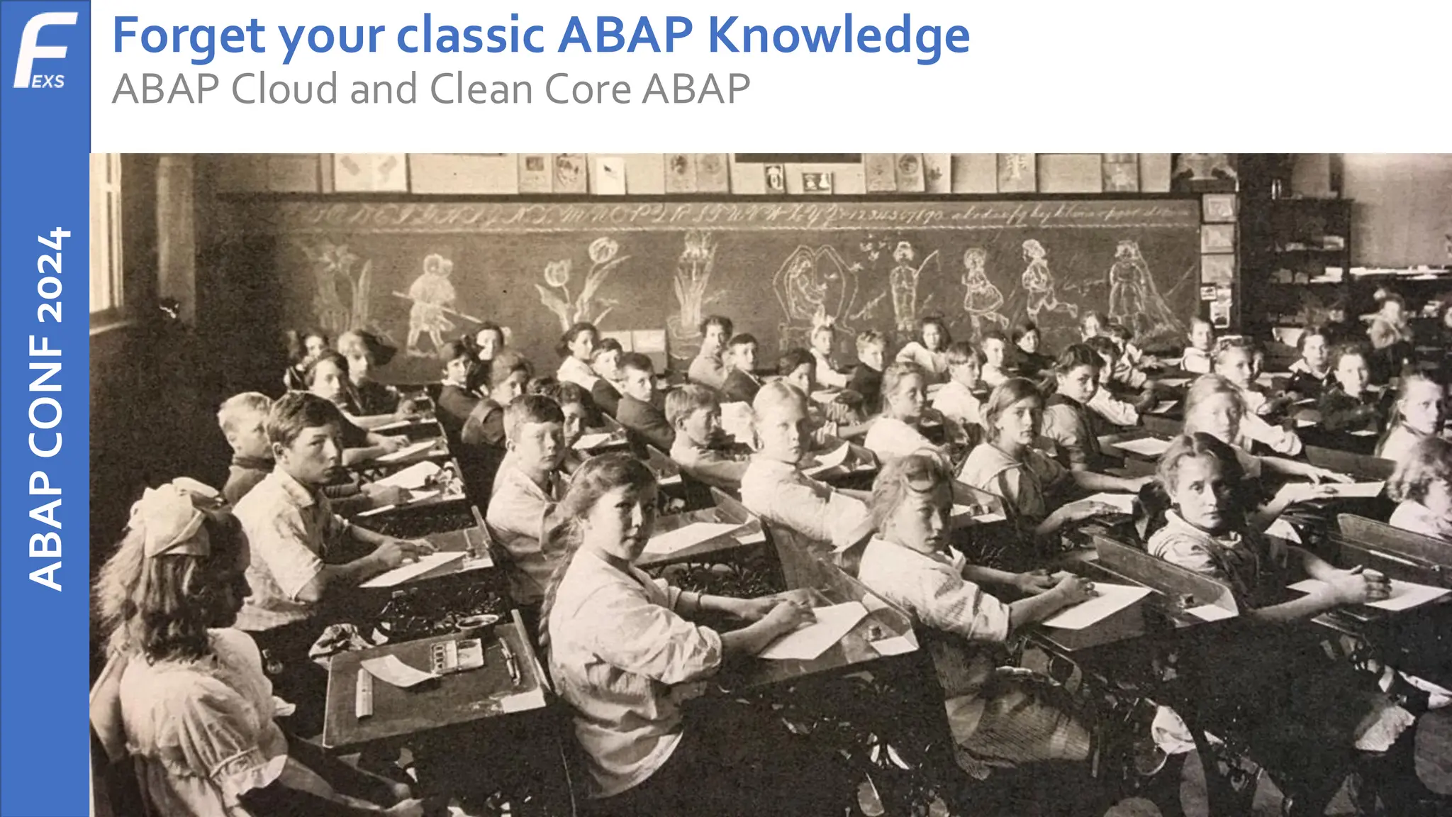 ABAP
CONF
2024 Forget your classic ABAP Knowledge
ABAP Cloud and Clean Core ABAP
 
