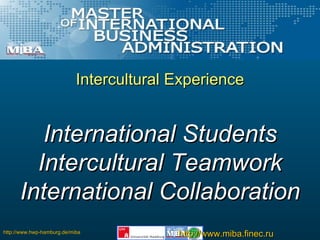 Intercultural Experience International Students Intercultural Teamwork International Collaboration 