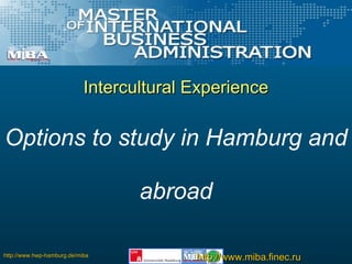 Intercultural Experience Options to study in Hamburg and abroad 