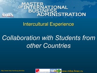 Intercultural Experience Collaboration with Students from other Countries 
