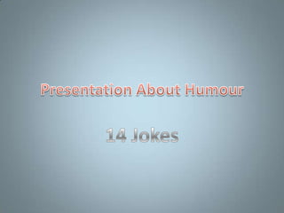 Presentation about humour (jokes)