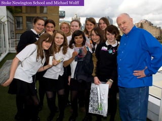 Stoke Newington School and Michael Wolff 