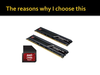 Presentation about the amd box