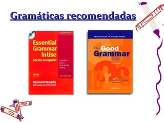 Gramáticas recomendadas
 
