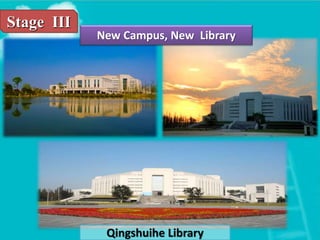 Qingshuihe Library
Stage III
New Campus, New Library
 