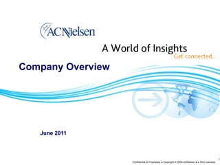 June 2011 Company Overview 