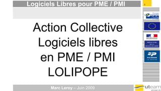 Action Collective Logiciels libres en PME / PMI LOLIPOPE 