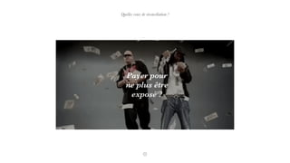 Quelles voies de réconciliation ?
Payer pour
ne plus être
exposé ?
 