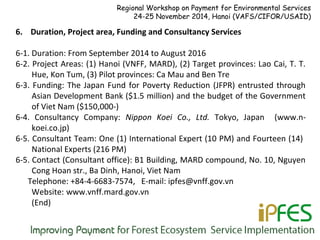 An introduction of ADB-funded Technical Assistance (TA) for “Improving Payment for Forest Ecosystem ServiceImplementation” (IPFES)