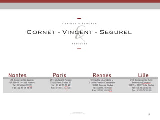 www.cvs-avocats.com
© Cornet Vincent Ségurel – 10/12
14
 