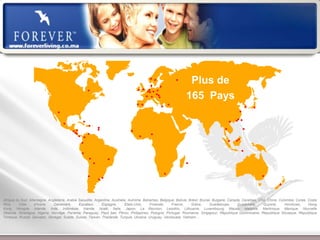 Plus de
                                                                                                                  165 Pays




Afrique du Sud, Allemagne, Angleterre, Arabie Saoudite, Argentine, Australie, Autriche, Bahamas, Belgique, Bolivie, Brésil, Brunei, Bulgarie, Canada, Caraïbes, Chili, Chine, Colombie, Corée, Costa
Rica,     Côte     d’Ivoire,  Danemark,       Equateur,     Espagne,       Etats-Unis,     Finlande,    France,      Grèce,      Guadeloupe,       Guatémala,      Guyane,       Honduras,     Hong
Kong, Hongrie, Islande, Inde, Indonésie, Irlande, Israël, Italie, Japon, La Réunion, Lesotho, Lithuanie, Luxembourg, Macau, Malaisie, Martinique, Mexique, Nouvelle
Zélande, Nicaragua, Nigeria, Norvège, Panama, Paraguay, Pays bas, Pérou, Philippines, Pologne, Portugal, Roumanie, Singapour, République Dominicaine, République Slovaque, République
Tchèque, Russie, Salvador, Sénégal, Suède, Suisse, Taiwan, Thaïlande, Turquie, Ukraine, Uruguay, Vénézuela, Vietnam…




                                                                   Présentation de l’Opportunité d’Affaire
 