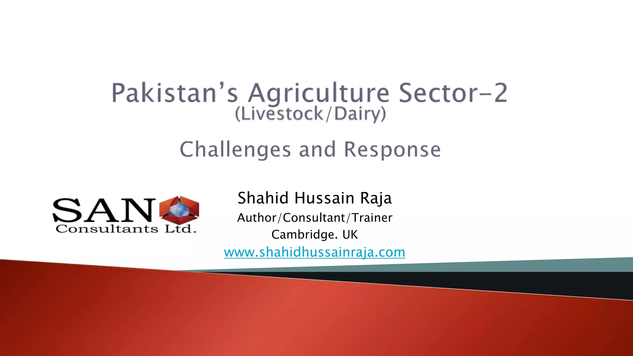 Pakistan's Livestock Sector Challenges & Response PPT