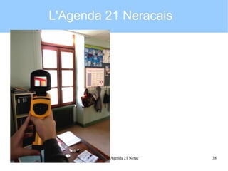 L'Agenda 21 Neracais

31janvier 2012

Présentation Agenda 21 Nérac

38

 