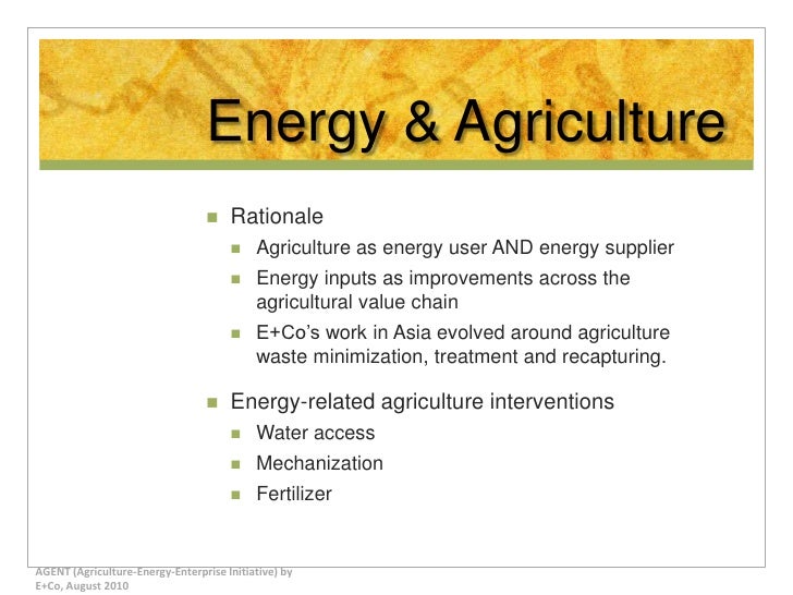 The Agriculture Energy Enterprise Initiative Preliminary thoughts