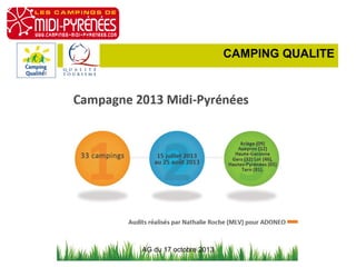 CAMPING QUALITE

AG du 17 octobre 2013

 