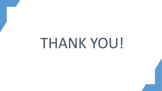 THANK YOU!
 