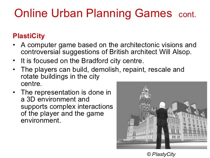 Games and Serious Games in Urban Planning Study Cases