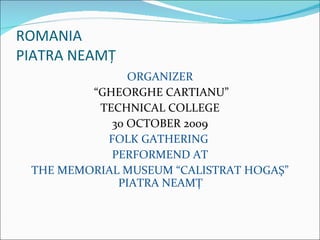 Folk sitting " at Calistrat Hogas Memorial Museum | PPT