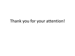 Thank you for your attention!
 