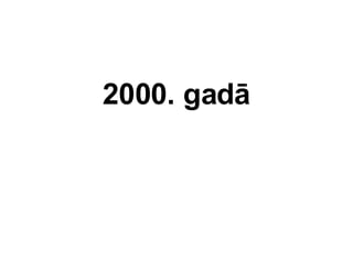2000. gad   