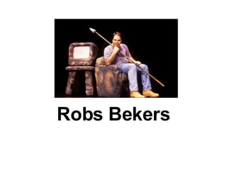 Robs Bekers 