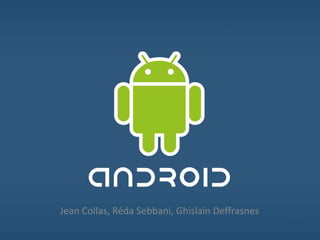  OuvertureJean Collas, Réda Sebbani, Ghislain Deffrasnes